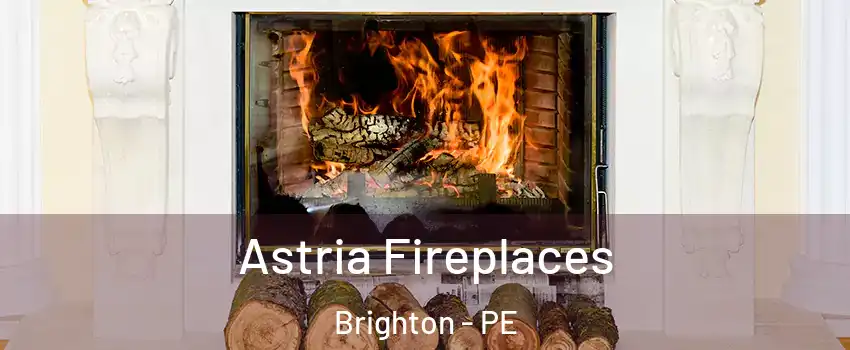  Astria Fireplaces Brighton - PE