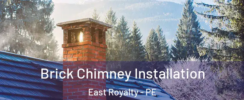  Brick Chimney Installation East Royalty - PE