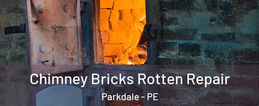  Chimney Bricks Rotten Repair Parkdale - PE