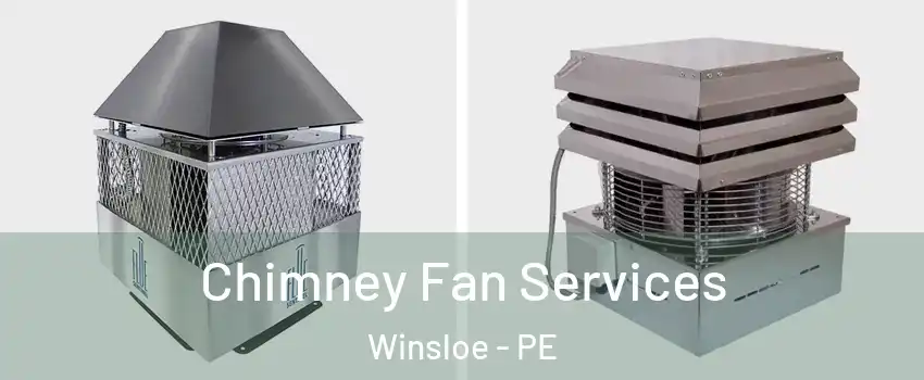  Chimney Fan Services Winsloe - PE