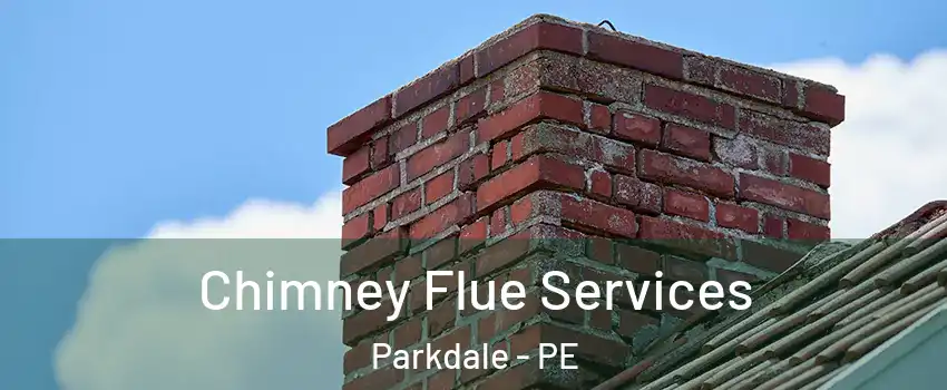  Chimney Flue Services Parkdale - PE