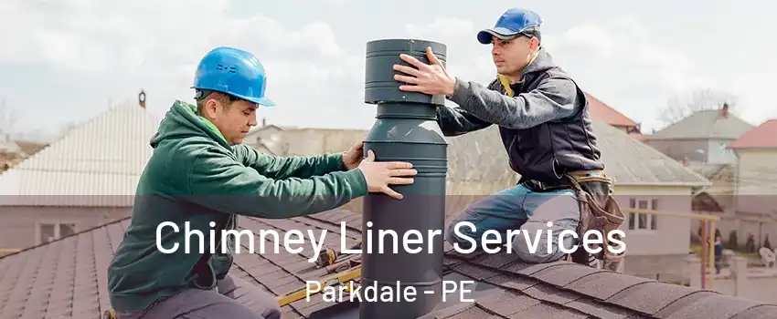  Chimney Liner Services Parkdale - PE