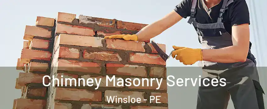  Chimney Masonry Services Winsloe - PE