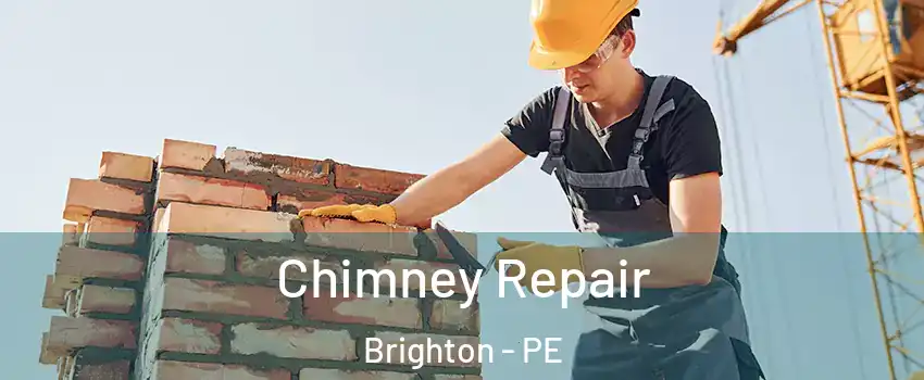  Chimney Repair Brighton - PE