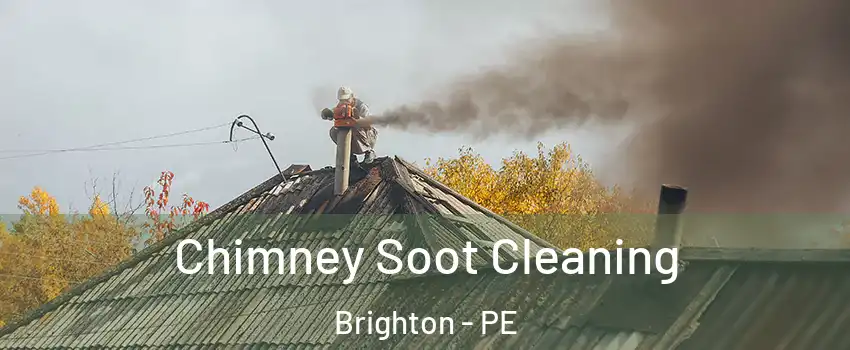  Chimney Soot Cleaning Brighton - PE