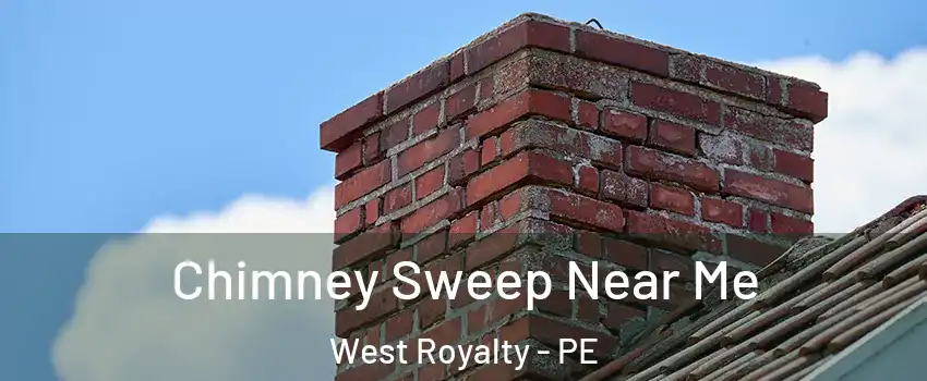  Chimney Sweep Near Me West Royalty - PE