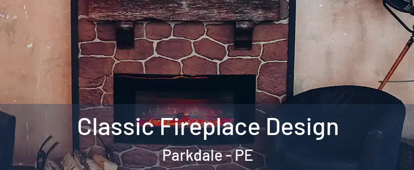  Classic Fireplace Design Parkdale - PE
