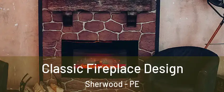  Classic Fireplace Design Sherwood - PE