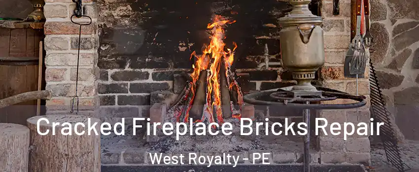  Cracked Fireplace Bricks Repair West Royalty - PE