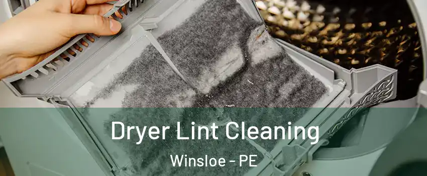  Dryer Lint Cleaning Winsloe - PE