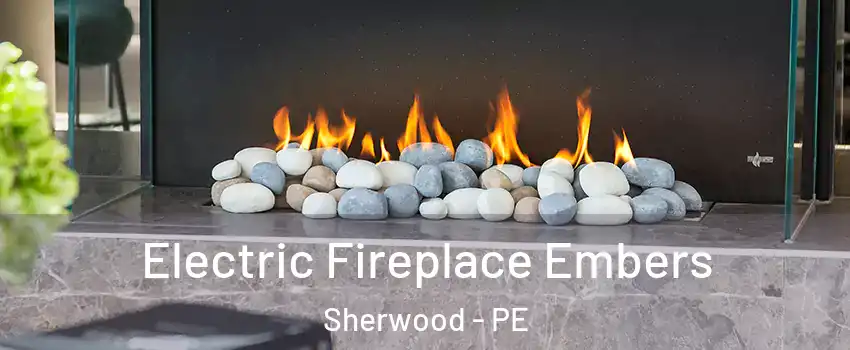 Electric Fireplace Embers Sherwood - PE
