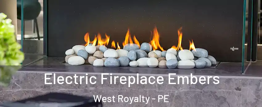  Electric Fireplace Embers West Royalty - PE