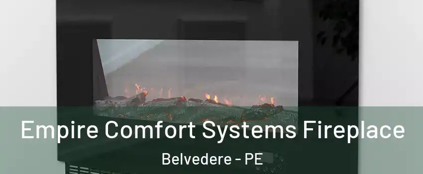 Empire Comfort Systems Fireplace Belvedere - PE
