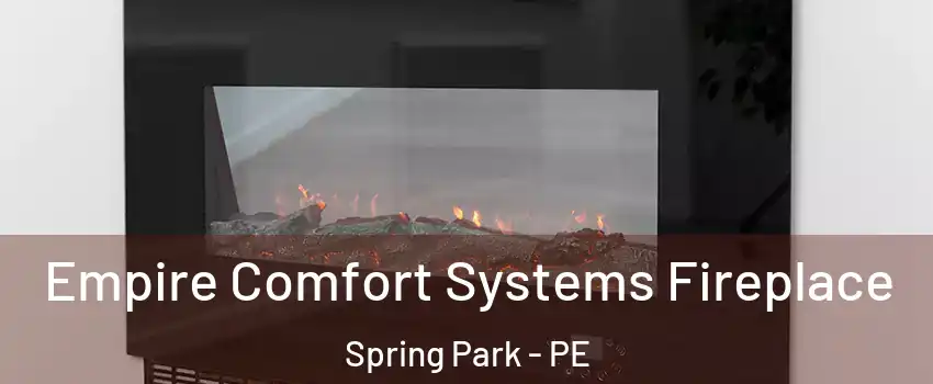 Empire Comfort Systems Fireplace Spring Park - PE