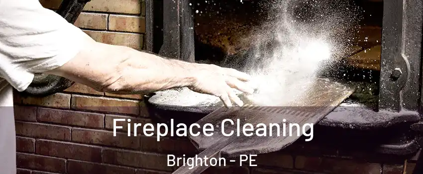  Fireplace Cleaning Brighton - PE