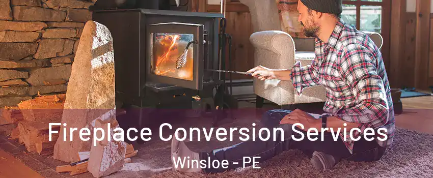  Fireplace Conversion Services Winsloe - PE
