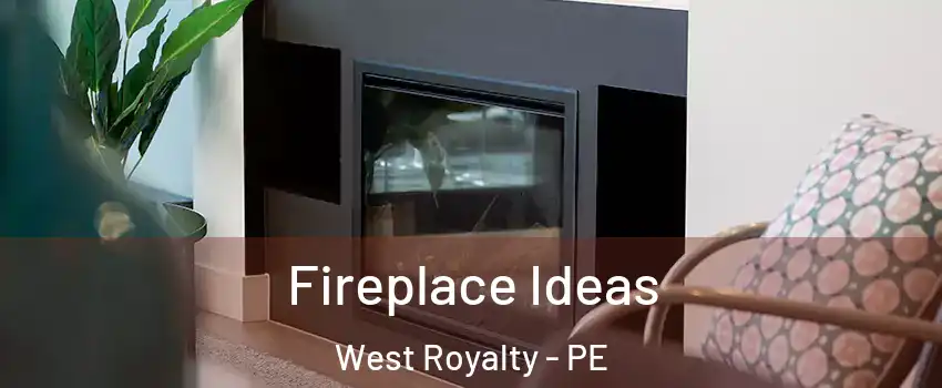  Fireplace Ideas West Royalty - PE