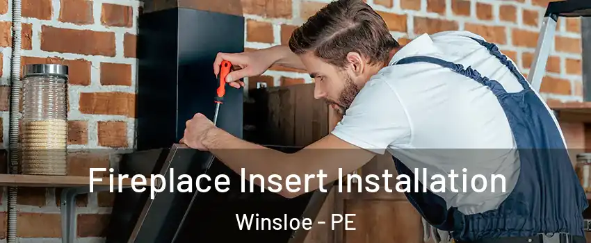  Fireplace Insert Installation Winsloe - PE