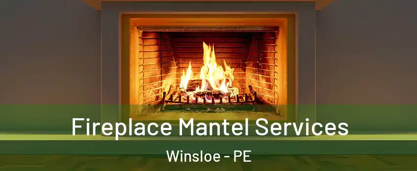  Fireplace Mantel Services Winsloe - PE