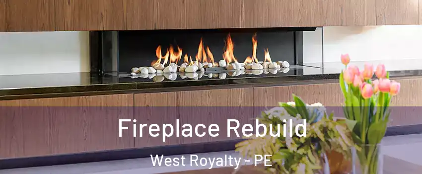  Fireplace Rebuild West Royalty - PE