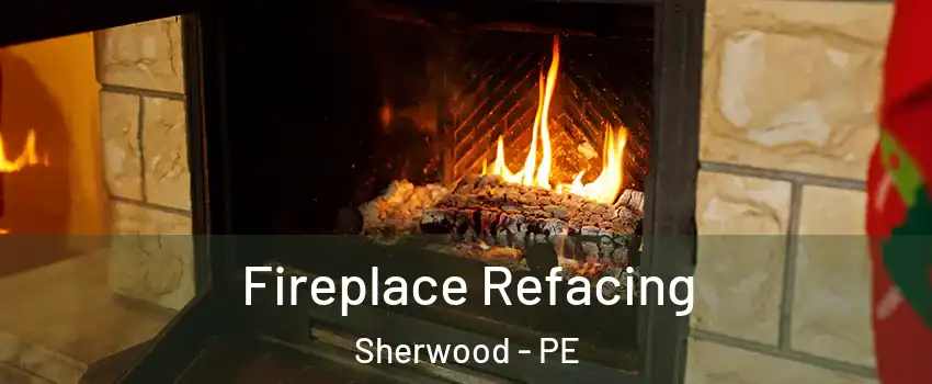  Fireplace Refacing Sherwood - PE