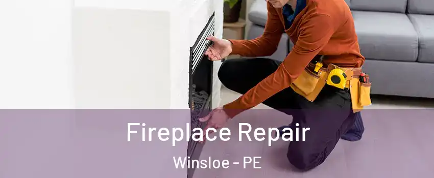  Fireplace Repair Winsloe - PE