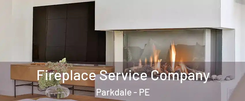  Fireplace Service Company Parkdale - PE