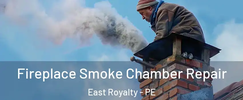  Fireplace Smoke Chamber Repair East Royalty - PE