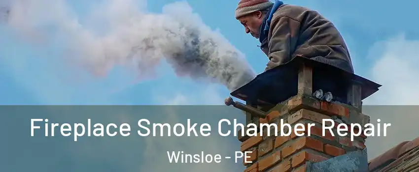  Fireplace Smoke Chamber Repair Winsloe - PE
