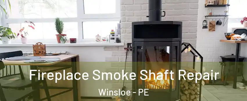  Fireplace Smoke Shaft Repair Winsloe - PE