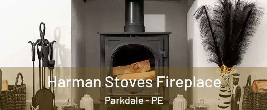  Harman Stoves Fireplace Parkdale - PE