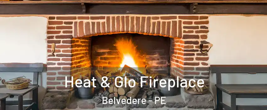  Heat & Glo Fireplace Belvedere - PE