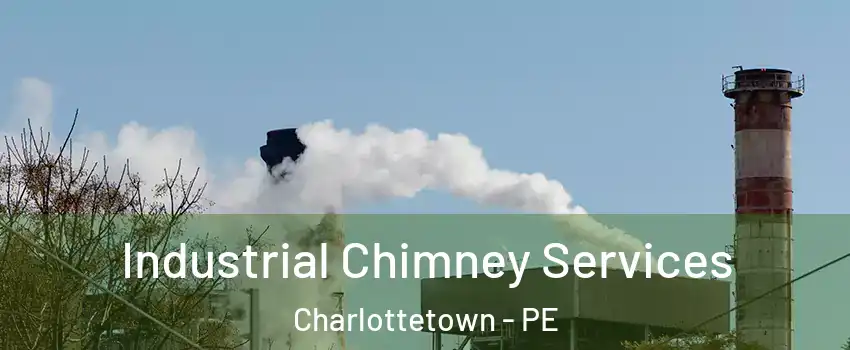  Industrial Chimney Services Charlottetown - PE