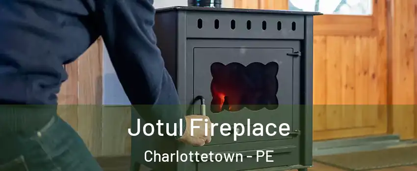  Jotul Fireplace Charlottetown - PE