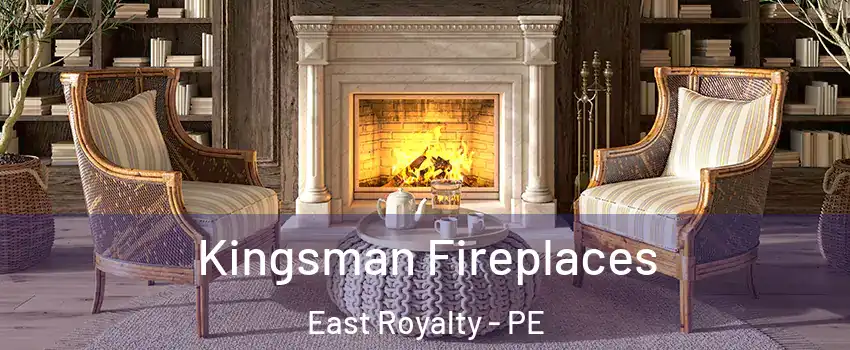  Kingsman Fireplaces East Royalty - PE