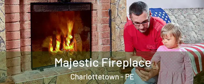  Majestic Fireplace Charlottetown - PE