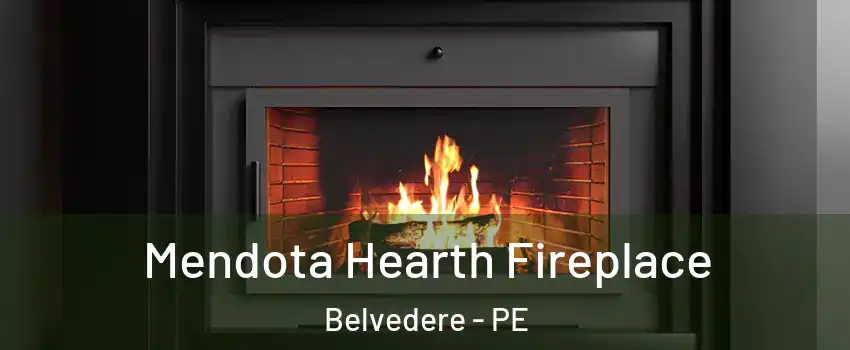 Mendota Hearth Fireplace Belvedere - PE