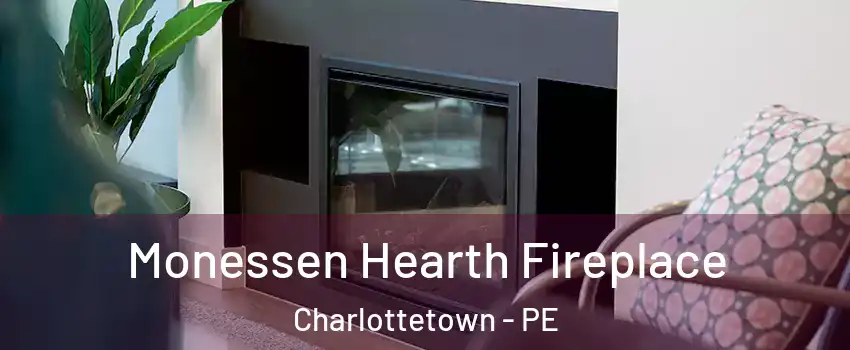  Monessen Hearth Fireplace Charlottetown - PE