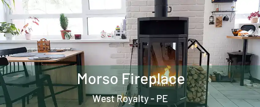  Morso Fireplace West Royalty - PE