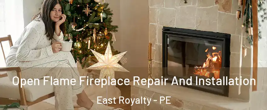  Open Flame Fireplace Repair And Installation East Royalty - PE