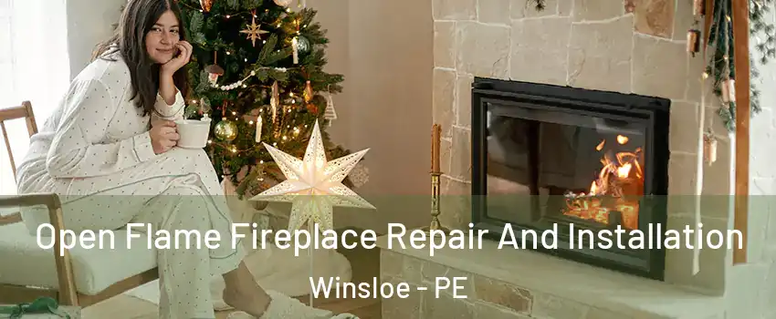  Open Flame Fireplace Repair And Installation Winsloe - PE
