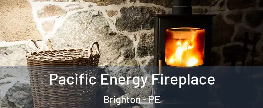  Pacific Energy Fireplace Brighton - PE