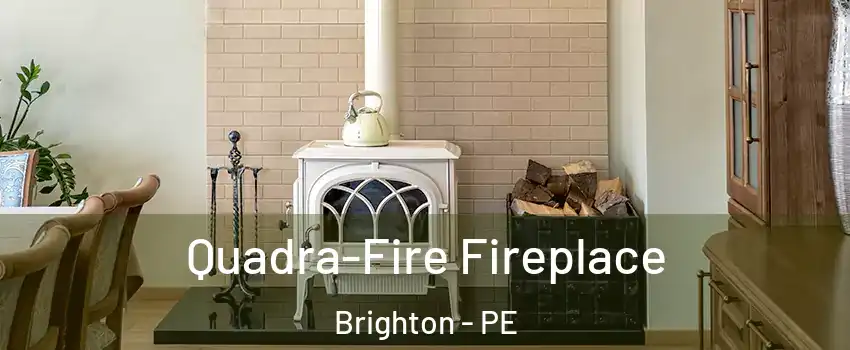  Quadra-Fire Fireplace Brighton - PE