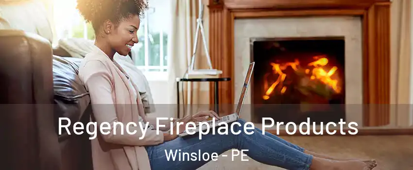  Regency Fireplace Products Winsloe - PE