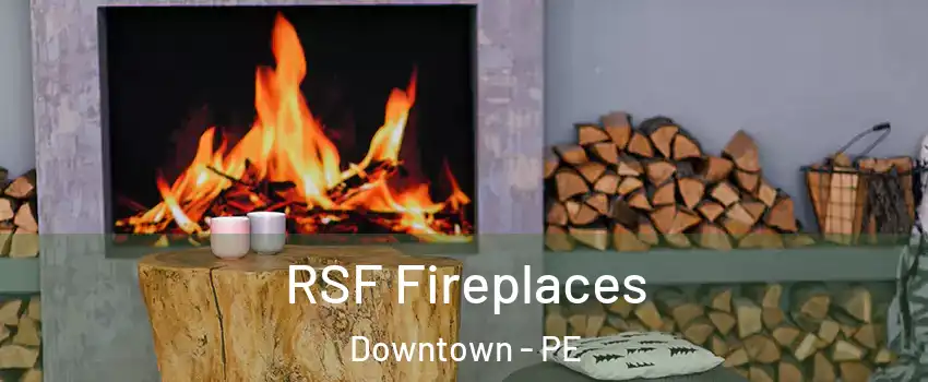  RSF Fireplaces Downtown - PE