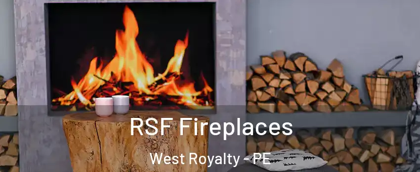  RSF Fireplaces West Royalty - PE