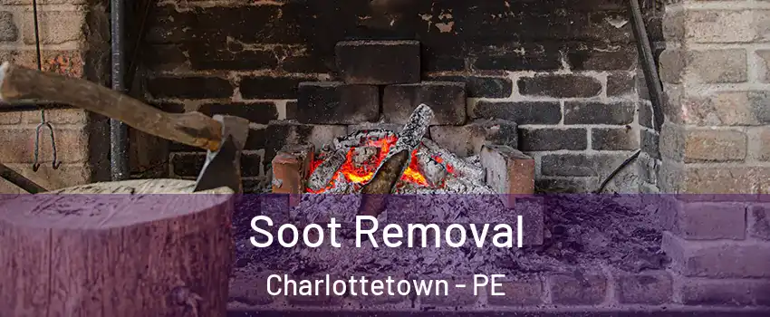  Soot Removal Charlottetown - PE