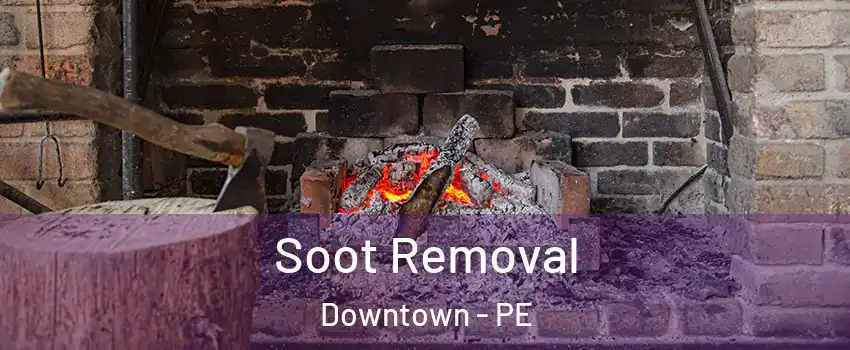 Soot Removal Downtown - PE