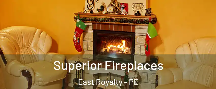  Superior Fireplaces East Royalty - PE