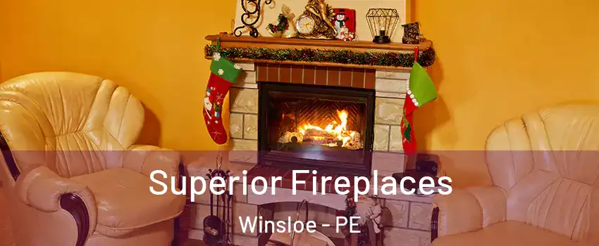  Superior Fireplaces Winsloe - PE